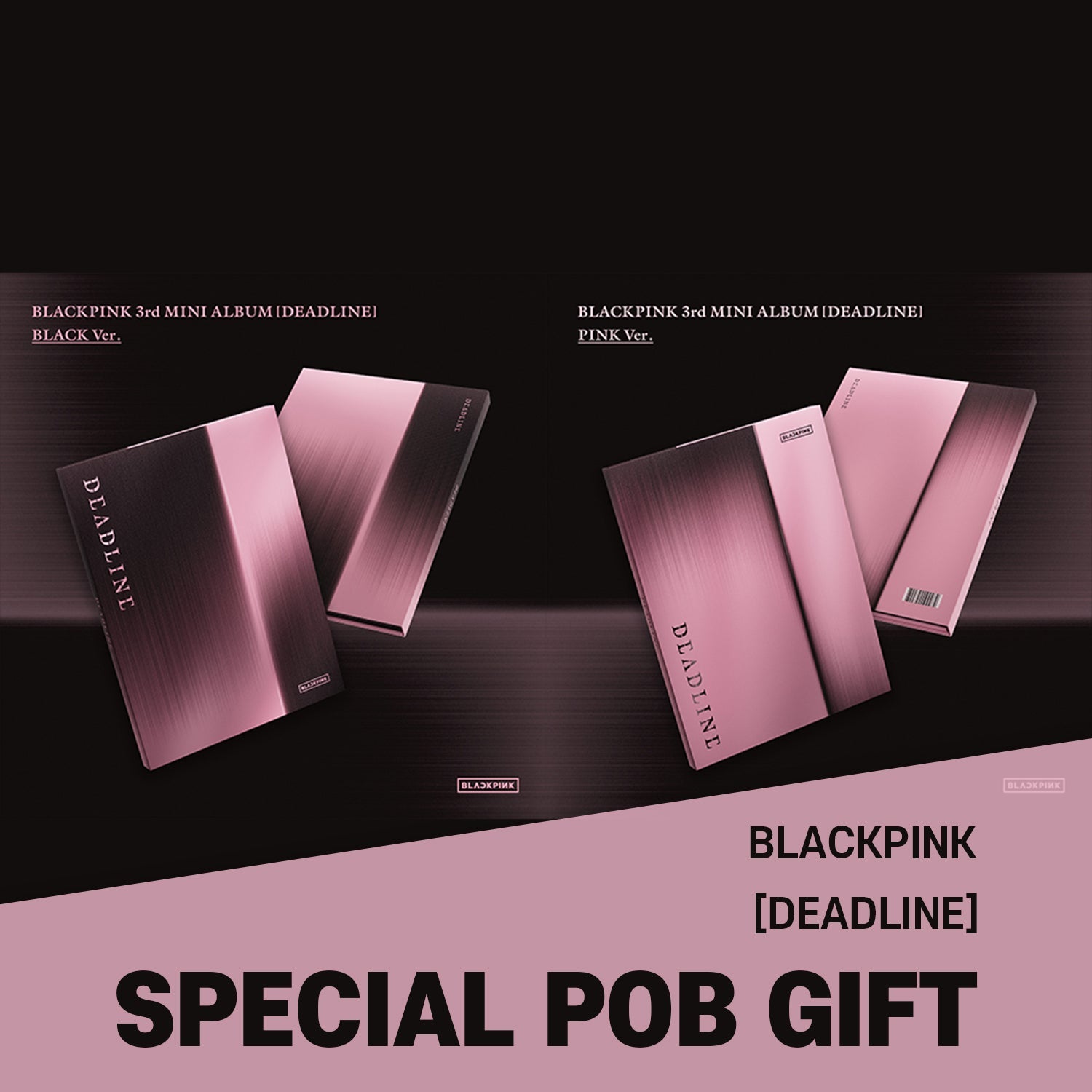SET] BLACKPINK - 3rd Mini Album [DEADLINE] - Baro7 Best Kpop Store