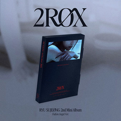 RYU SUJEONG - 2ND MINI ALBUM [2ROX] FALLEN ANGEL Ver.