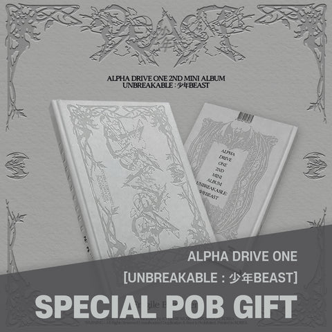 ALPHA DRIVE ONE - 2nd Mini Album [UNBREAKABLE : 少年BEAST] Fragile Beast Ver. / GIFT