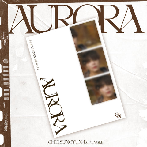 CHOISUNGYUN(Y) - 1st Single [AURORA]