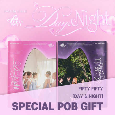 FIFTY FIFTY - 3rd Mini Album [Day & Night] / GIFT
