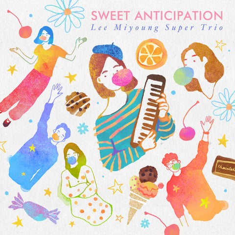 Lee Miyoung Super Trio - 1st Album [SWEET ANTICIPATION]