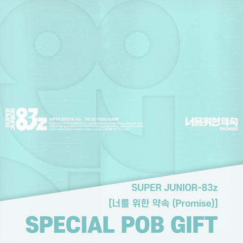 SUPER JUNIOR-83z - 1st Mini Album [너를 위한 약속 (Promise)] Poster Ver. / GIFT
