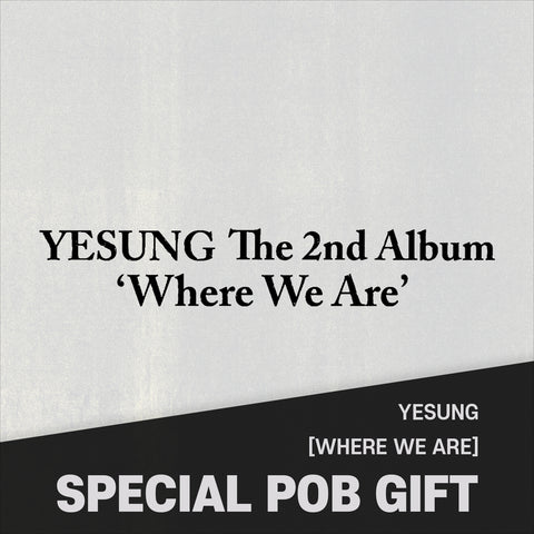 YESUNG - 2nd Album [Where We Are] Photobook Ver. / GIFT