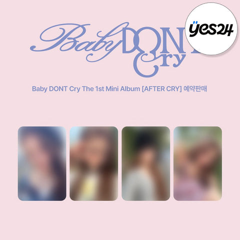 Baby DONT Cry - 1st Mini Album [AFTER CRY] / GIFT - Baro7 Best Kpop Store