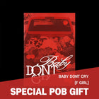 Baby DONT Cry - Debut Single [F Girl] PHOTOBOOK / GIFT - Baro7 Best Kpop Store