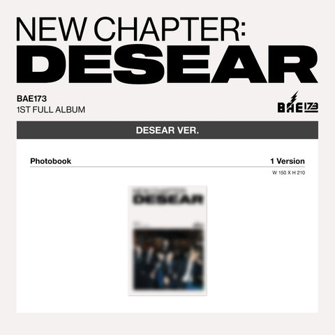BAE173 - 1st Album [NEW CHAPTER : DESEAR] DESEAR Ver. (EVER Ver.) - Baro7 Best Kpop Store