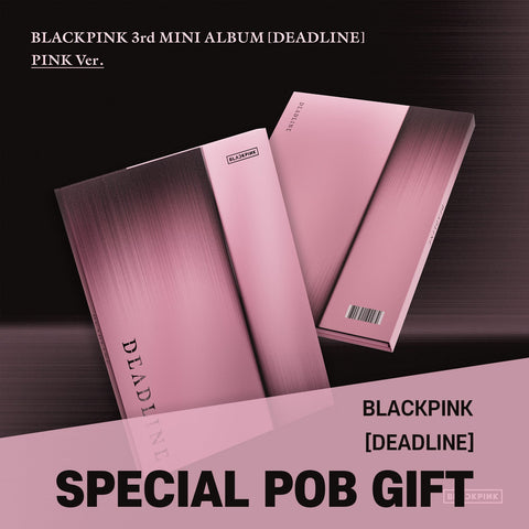 BLACKPINK - 3rd Mini Album [DEADLINE] PINK Ver. / GIFT - Baro7 Best Kpop Store