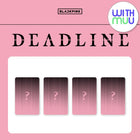 BLACKPINK - 3rd Mini Album [DEADLINE] PINK Ver. / GIFT - Baro7 Best Kpop Store