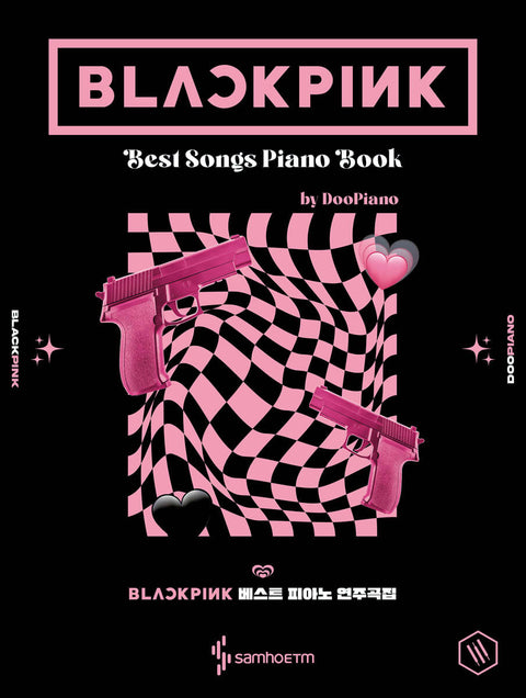 BLACKPINK Best Songs Piano Book - Piano Score Book - Baro7 Best Kpop Store