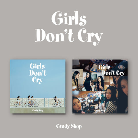 CANDY SHOP - 2nd Mini Album [Girls Don’t Cry] - KPOPHERO