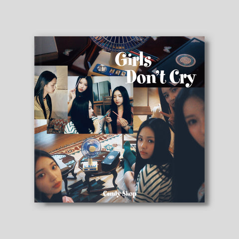 CANDY SHOP - 2nd Mini Album [Girls Don’t Cry] - KPOPHERO