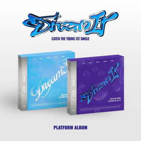 Catch The Young - 1st Single Album [Dream It] Platform Ver. - KPOPHERO