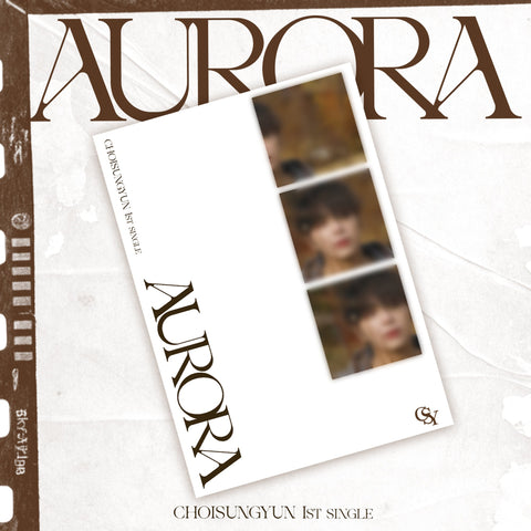 CHOISUNGYUN(Y) - 1st Single [AURORA] - Baro7 Best Kpop Store