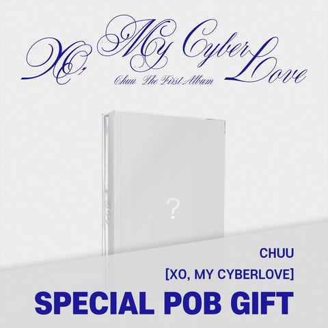 CHUU - The First Album [XO, My Cyberlove] Cyber Ver. / GIFT - Baro7 Best Kpop Store