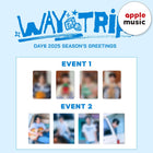 DAY6 - 2025 SEASON'S GREETINGS [Way to Trip] / GIFT - Baro7 Best Kpop Store