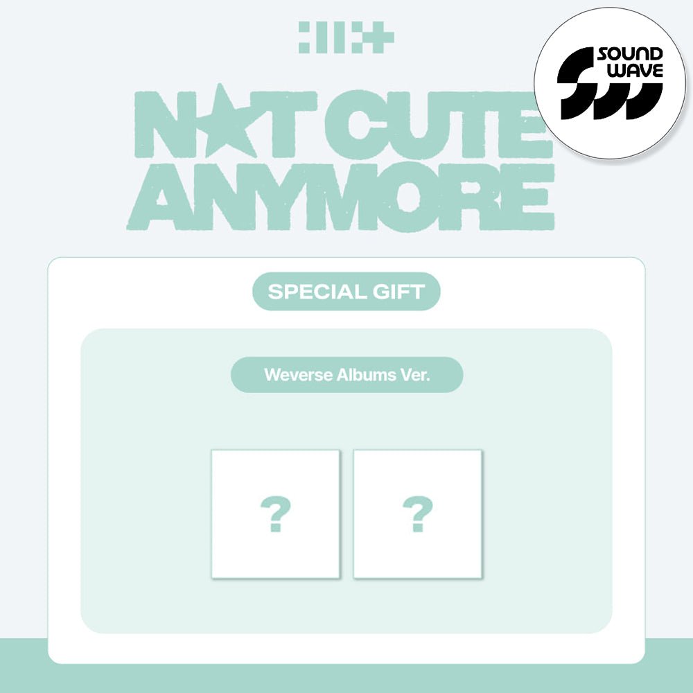ILLIT - 1st Single Album [NOT CUTE ANYMORE] Weverse Albums Ver