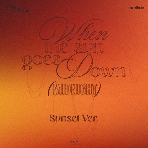 IN A MINUTE - [When the sun goes down : Midnight] Sunset Ver. - Baro7 Best Kpop Store