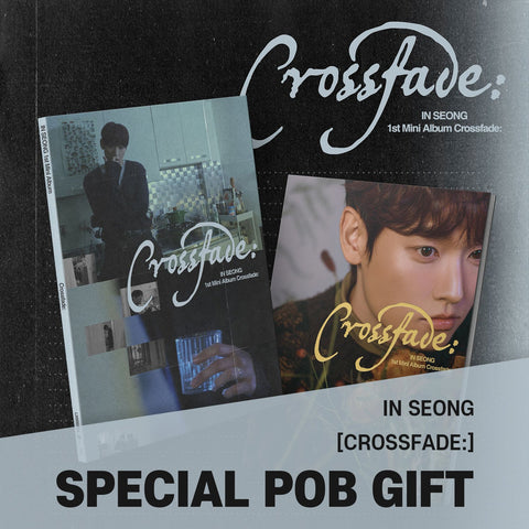 IN SEONG - 1st Mini Album [Crossfade:] / GIFT - Baro7 Best Kpop Store