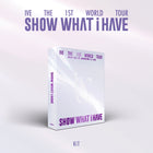 IVE - THE 1ST WORLD TOUR [SHOW WHAT I HAVE] DVD+KiT VIDEO+Blu - ray SET - Barowave Best Kpop Store