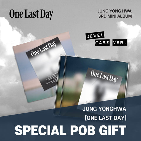 JUNG YONGHWA - 3rd Mini Album [One Last Day] JEWEL CASE / GIFT - Baro7 Best Kpop Store
