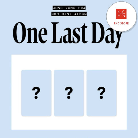 JUNG YONGHWA - 3rd Mini Album [One Last Day] PHOTO BOOK / GIFT - Baro7 Best Kpop Store