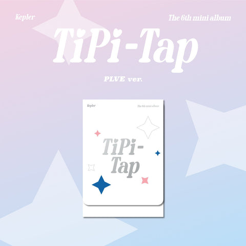 Kep1er - 6th Mini Album [TIPI - TAP] PLVE Ver. - Baro7 Best Kpop Store