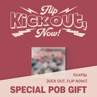 KickFlip - [Kick Out, Flip Now!] Get Ready Ver. / GIFT - Baro7 Best Kpop Store