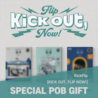 KickFlip - [Kick Out, Flip Now!] Standard Ver. / GIFT - Baro7 Best Kpop Store