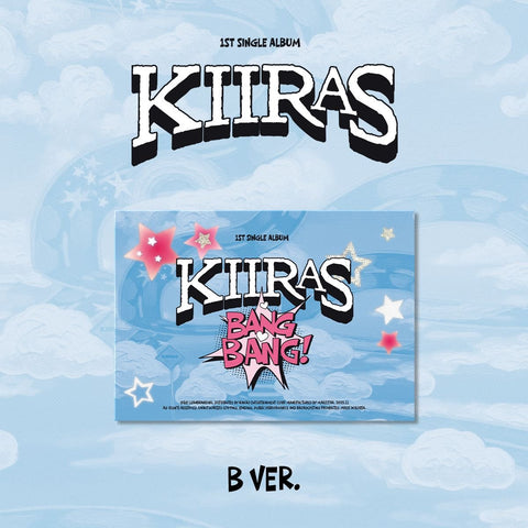 KIIRAS - 1st Single Album [BANG BANG!] POCA B Ver. - Baro7 Best Kpop Store