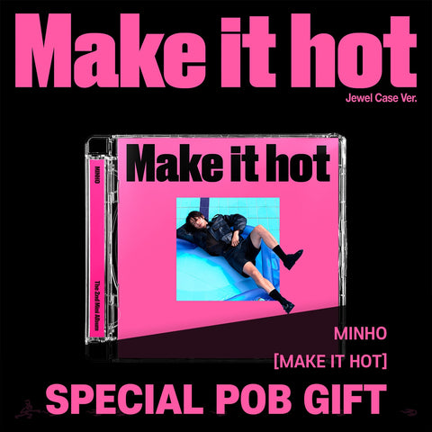 MINHO - 2nd Mini Album [Make it hot] Jewel Case Ver. / GIFT - Baro7 Best Kpop Store