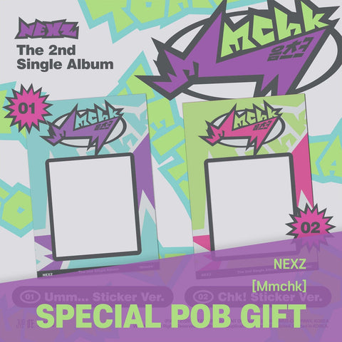 NEXZ - 2nd Single Album [Mmchk] Sticker Ver. / GIFT - Baro7 Best Kpop Store