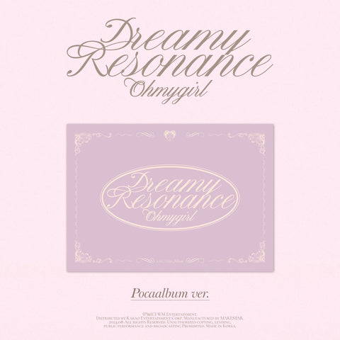 OH MY GIRL - 10th Mini Album [Dreamy Resonance] POCA Ver. - Barowave Best Kpop Store