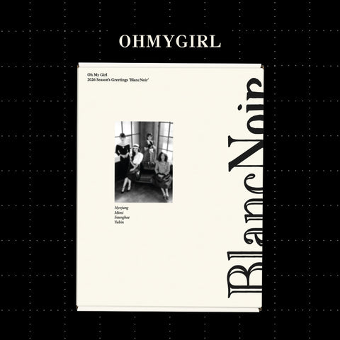 OH MY GIRL - 2026 SEASON'S GREETINGS [Blanc Noir] - Baro7 Best Kpop Store