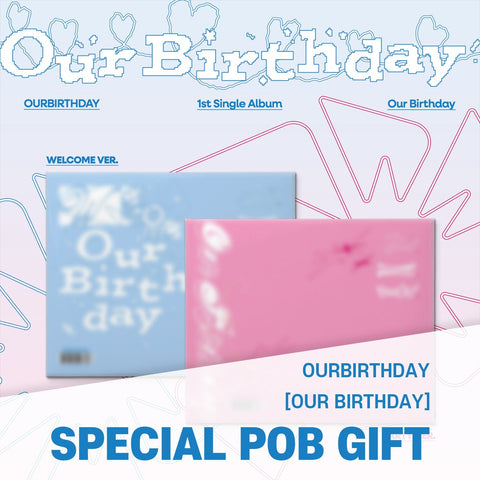 OURBIRTHDAY - 1st Single Album [Our Birthday] PHOTOBOOK Ver. / GIFT - Baro7 Best Kpop Store
