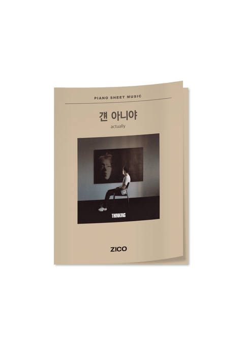 PIANO SHEET MUSIC : ZICO 걘 아니야 - Baro7 Best Kpop Store