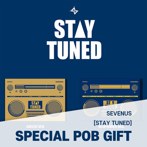 SEVENUS - 2nd Mini Album [STAY TUNED] / GIFT - Baro7 Best Kpop Store