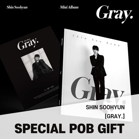 SHIN SOOHYUN - Mini Album [Gray.] / GIFT - Baro7 Best Kpop Store