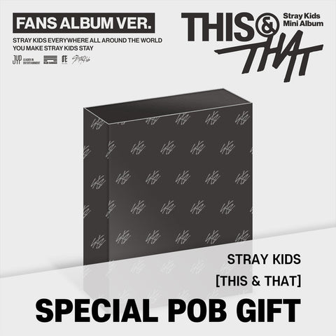 Stray Kids - [THIS & THAT] FANS ALBUM Ver. / GIFT - Baro7 Best Kpop Store