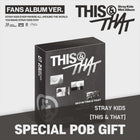 Stray Kids - [THIS & THAT] FANS ALBUM Ver. / GIFT - Baro7 Best Kpop Store