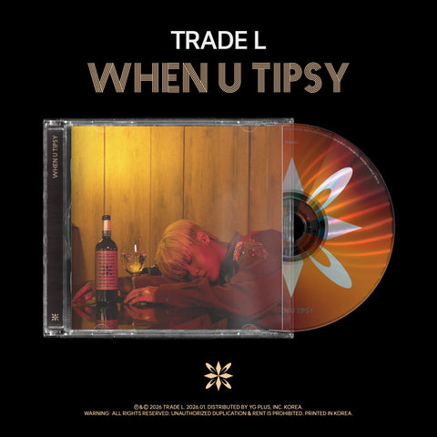 TRADE L - [WHEN U TIPSY] - Baro7 Best Kpop Store