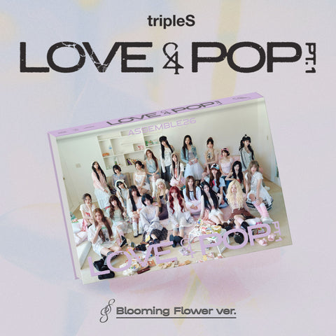 tripleS - [LOVE&POP pt.1] Blooming Flower Ver.