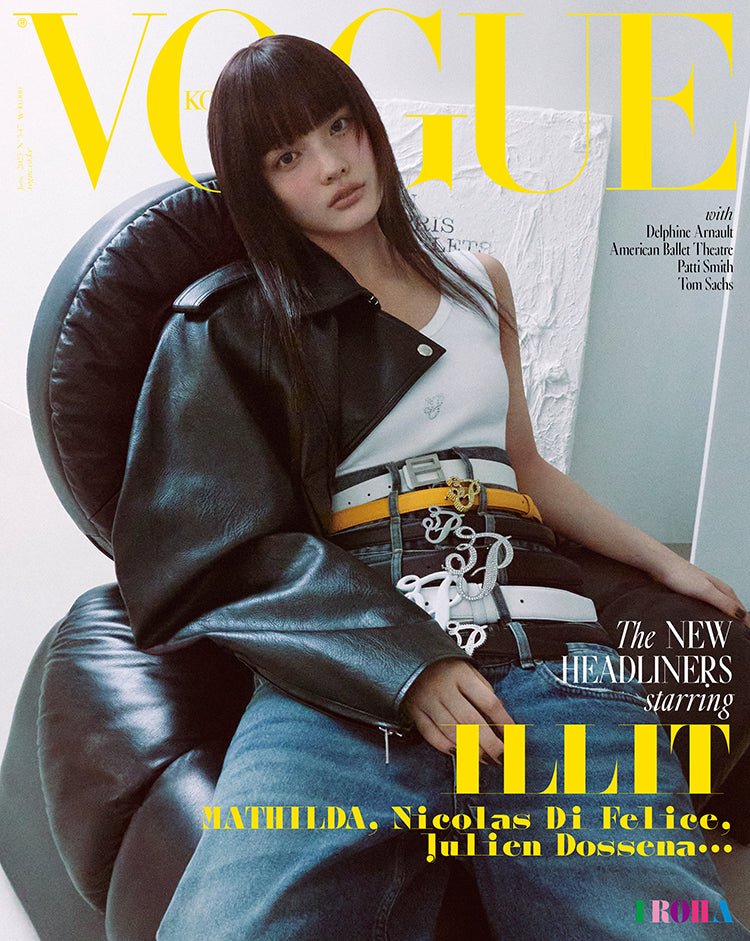 VOGUE - [2025, June] - Cover : ILLIT IROHA TYPE G - Baro7 Best