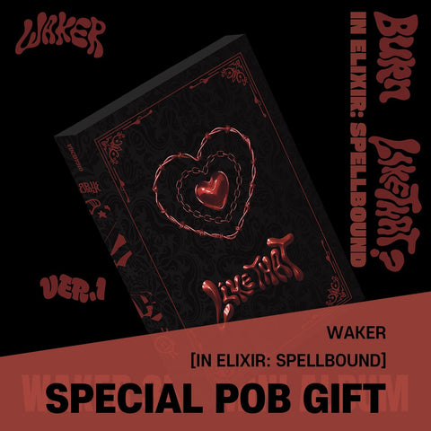 WAKER - 3rd Mini Album [In Elixir: Spellbound] ver.1 BuRn LiKE THAT / GIFT - Baro7 Best Kpop Store