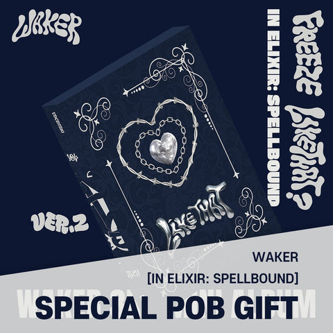 WAKER - 3rd Mini Album [In Elixir: Spellbound] ver.2 FREEZE LiKE THAT / GIFT - Baro7 Best Kpop Store
