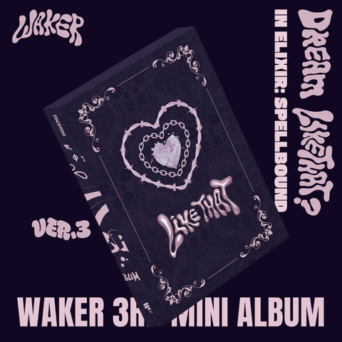 WAKER - 3rd Mini Album [In Elixir: Spellbound] ver.3 DREAM LiKE THAT - Baro7 Best Kpop Store