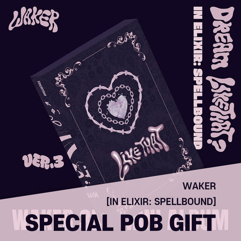 WAKER - 3rd Mini Album [In Elixir: Spellbound] ver.3 DREAM LiKE THAT / GIFT - Baro7 Best Kpop Store