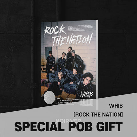 WHIB - 1st Mini Album [ROCK THE NATION] NOIR Ver. / GIFT - Baro7 Best Kpop Store