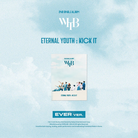 WHIB - 2ND SINGLE ALBUM [ETERNAL YOUTH : KICK IT] EVER Ver. - KPOPHERO