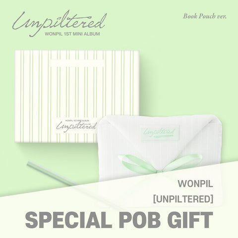 WONPIL - 1st Mini Album [Unpiltered] Book Pouch Ver. / GIFT - Baro7 Best Kpop Store